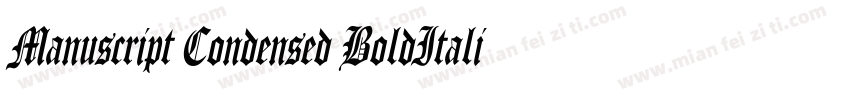 Manuscript Condensed BoldItalic字体转换